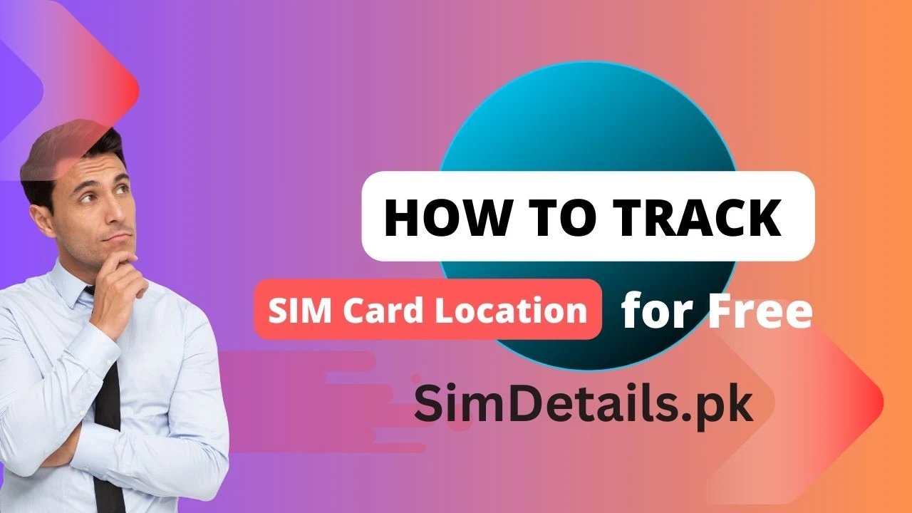 How to Track SIM Card Location for Free