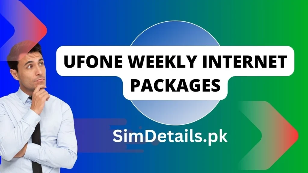 Ufone Weekly Internet Packages 2024 - Discover Affordable Internet Solutions!